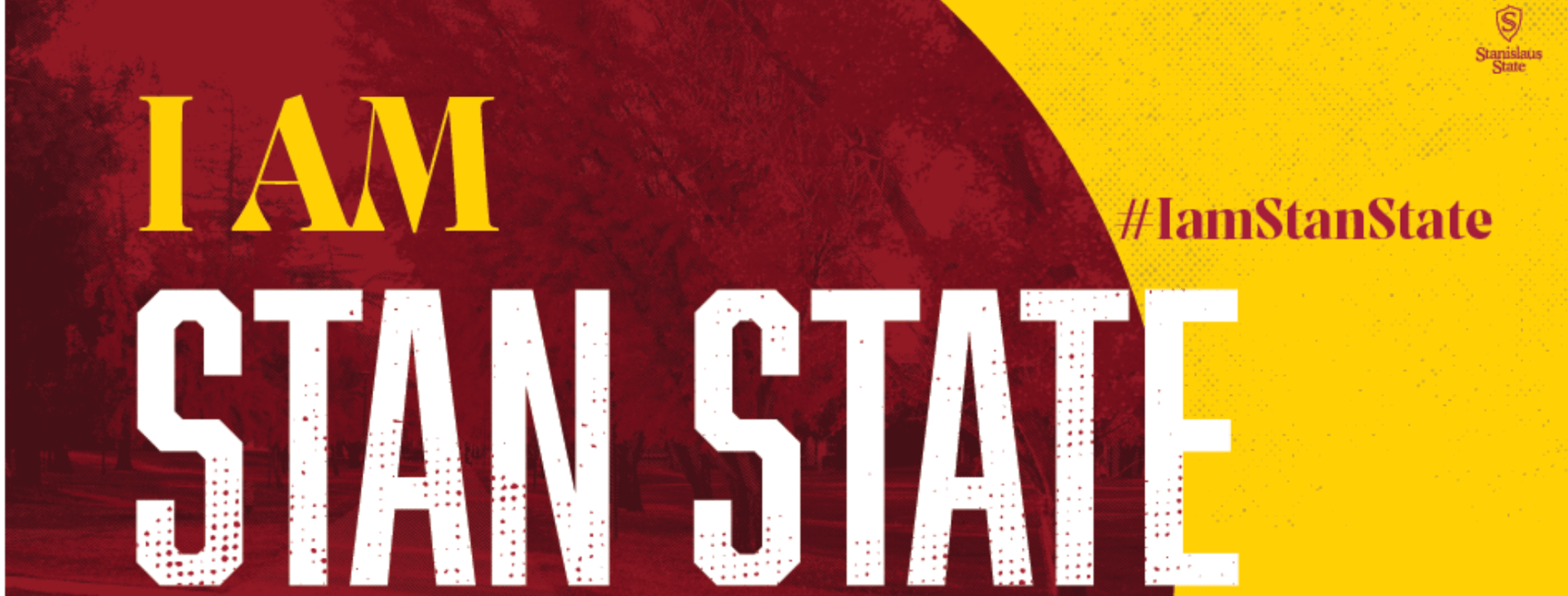 Text over color "I Am Stan State"